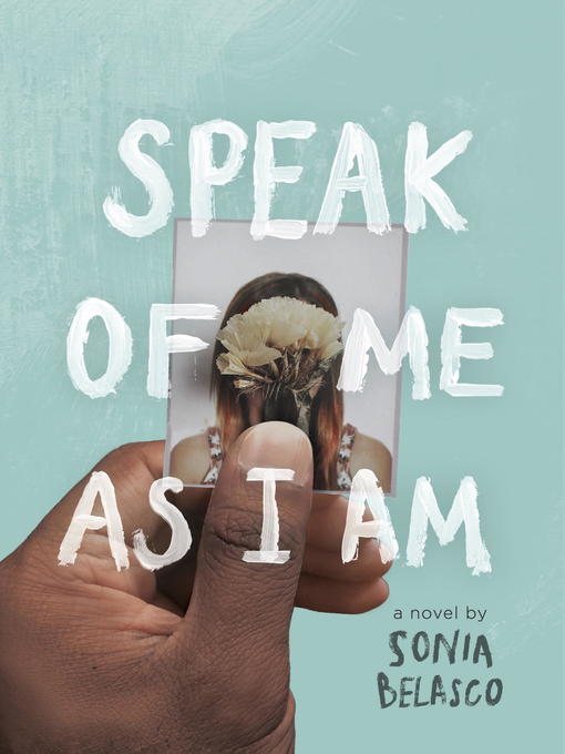Title details for Speak of Me As I Am by Sonia Belasco - Available